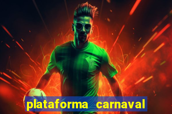 plataforma carnaval de ouro